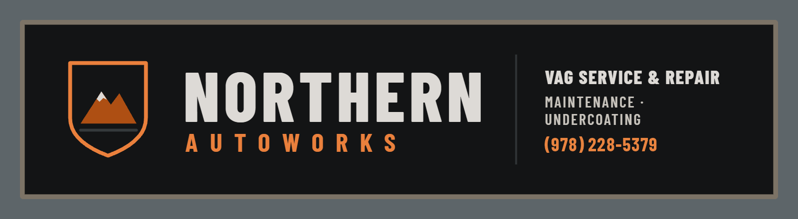 Northern Autoworks shop sign: VAG Service & Repair, Maintenance · Undercoating, (978) 228-5379